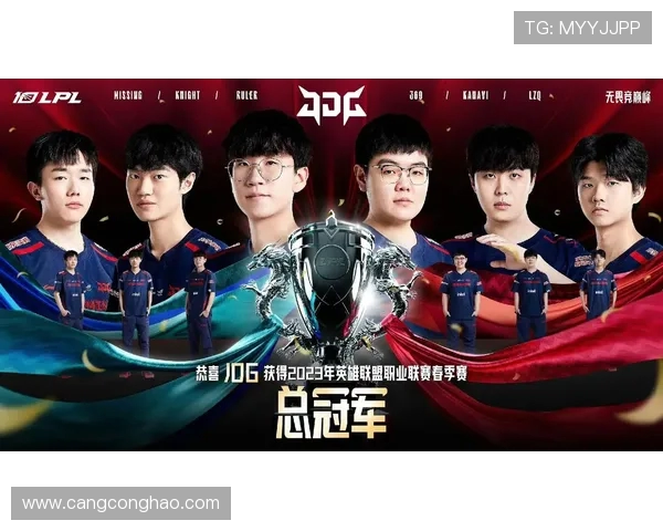 深入分析JDG战队的盯防策略与战术布局在英雄联盟中的应用与成效